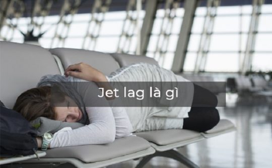 jet lag là gì