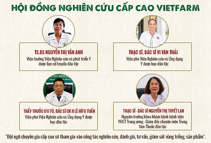 Hội đồng chuyên môn của Vietfarm đều là những bác sĩ thầy thuốc ưu tú nổi tiếng