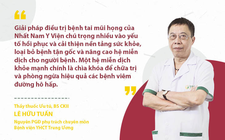 Bác sĩ Tuấn đánh giá cao phương thức phòng trị bệnh của giải pháp chữa tai mũi họng Nhất Nam Y Viện