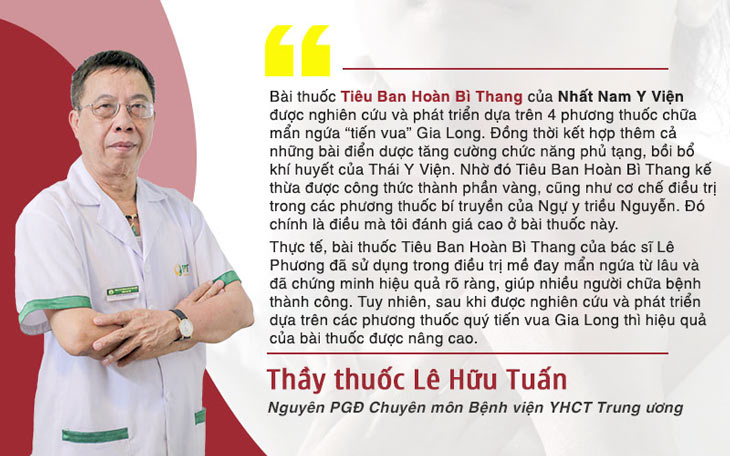 Bác sĩ Lê Hữu Tuấn đánh giá về bài thuốc Tiêu Ban Hoàn Bì Thang