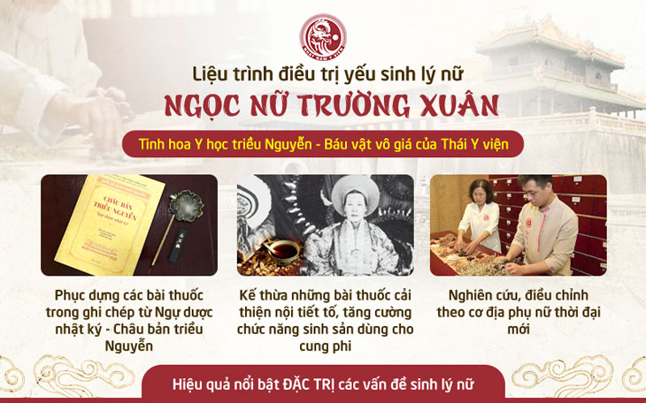 Ngọc Nữ Trường Xuân phát huy những tinh hoa điều trị của Thái Y Viện triều Nguyễn