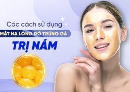 13 Công Thức Làm Mặt Nạ Lòng Đỏ Trứng Gà Trị Nám Hiệu Quả