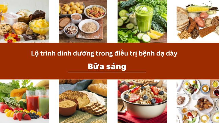 Lộ trình dinh dưỡng trong điều trị bệnh dạ dày vào bữa sáng