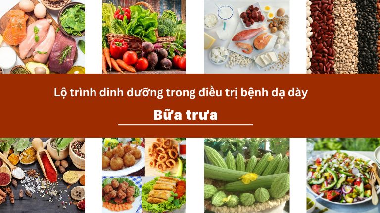 Lộ trình dinh dưỡng trong điều trị bệnh dạ dày bữa trưa