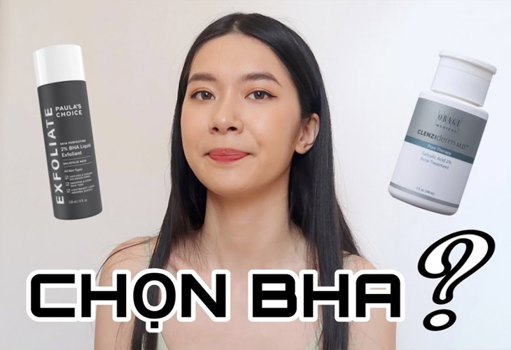 Nên lựa chọn dòng BHA điều trị sợi bã nhờn phù hợp