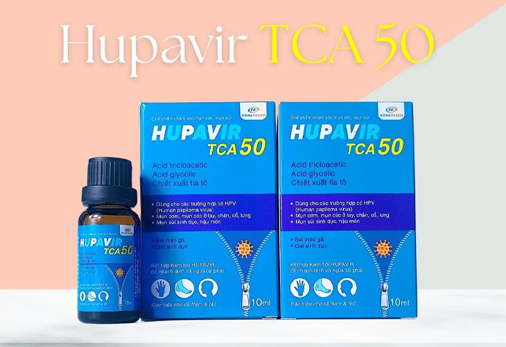 HUPAVIR TCA trị mụn cóc trị mụn cóc rất hiệu quả