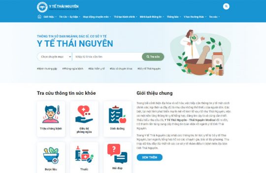 Thainguyenmedical.com là nền tảng cung cấp thông tin toàn diện về ngành y tế tỉnh Thái Nguyên